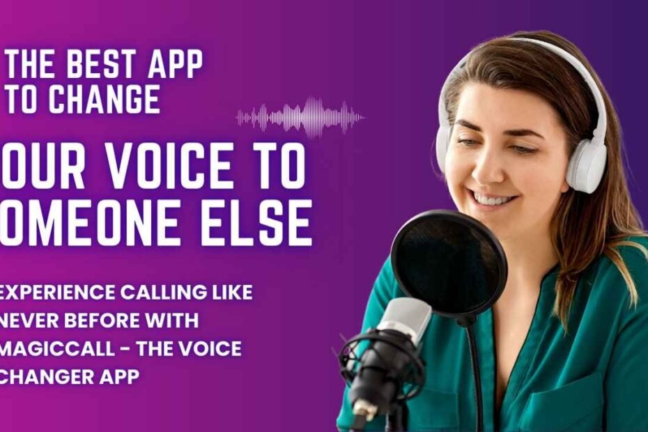 The Best App to Change Your Voice to Someone Else