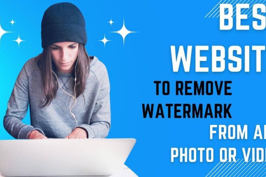 Best Website to Remove Watermark From Any Photo or Video.